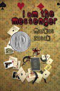 I Am the Messenger di Markus Zusak edito da KNOPF