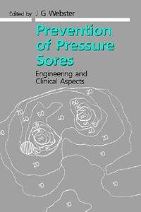 Prevention Of Pressure Sores di J. G. Webster edito da Taylor & Francis Ltd