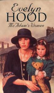 Mcadam's Women di Evelyn Hood edito da Little, Brown Book Group