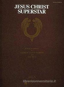Jesus Christ Superstar: A Rock Opera di Andrew Lloyd Webber edito da HAL LEONARD PUB CO