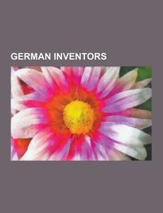 German Inventors di Source Wikipedia edito da University-press.org