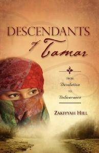 Descendants of Tamar di Zakiyyah Hill edito da XULON PR