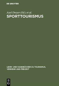 Sporttourismus edito da Walter De Gruyter