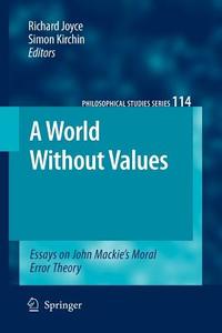 A World Without Values edito da Springer Netherlands