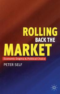 Economic Dogma And Political Choice di Peter Self edito da Palgrave Macmillan