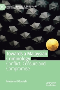 Towards a Malaysian Criminology di Muzammil Quraishi edito da Palgrave Macmillan UK