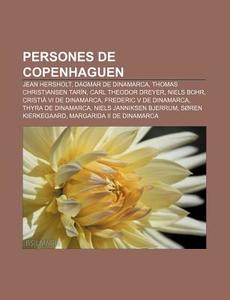 Persones De Copenhaguen: Jean Hersholt, di Font Wikipedia edito da Books LLC, Wiki Series