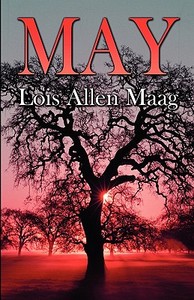 May di Lois Allen Maag edito da America Star Books