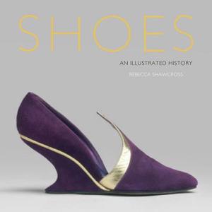 Shoes di Rebecca Shawcross edito da Bloomsbury Publishing PLC