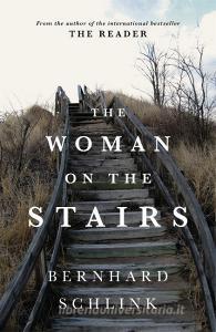 The Woman on the Stairs di Bernhard Schlink edito da Orion Publishing Co