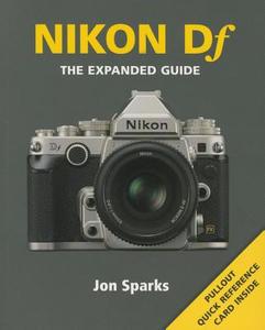Nikon Df di Jon Sparks edito da Ae Publications