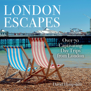 London Escapes di David Hampshire edito da City Books
