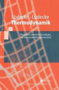 Thermodynamik di Christa Lüdecke, Dorothea Lüdecke edito da Springer Berlin Heidelberg