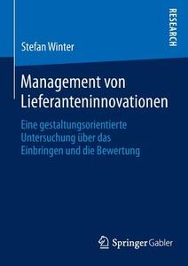 Management von Lieferanteninnovationen di Stefan Winter edito da Gabler, Betriebswirt.-Vlg