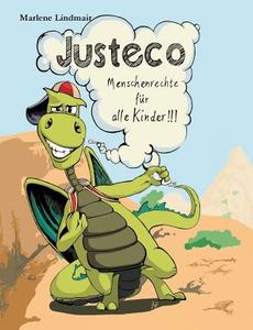 Justeco - Menschenrechte für alle Kinder di Marlene Lindmair edito da Books on Demand