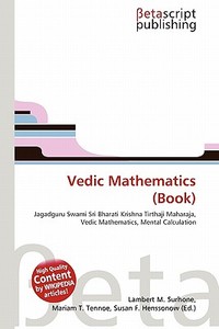 Vedic Mathematics (Book) edito da Betascript Publishing