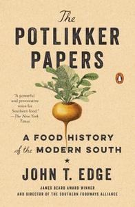 The Potlikker Papers di John T. Edge edito da Penguin Random House Group