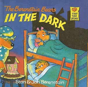 The Berenstain Bears in the Dark di Stan Berenstain, Jan Berenstain edito da PERFECTION LEARNING CORP