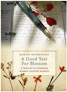 A Good Year For Blossom di Martin Wainwright edito da Guardian Books
