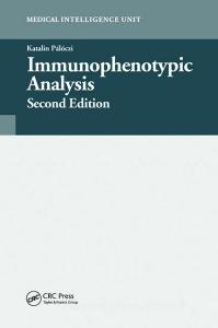 Immunophenotypic Analysis di Katalin Paloczi edito da Taylor & Francis Ltd