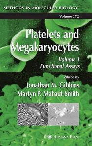 Platelets and Megakaryocytes edito da Humana Press