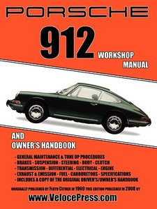 Porsche 912 Workshop Manual 1965-1968 di Floyd Clymer edito da VALUEGUIDE INC