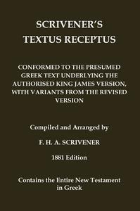 Scrivener's Textus Receptus of 1881 di Beza edito da Independently Published