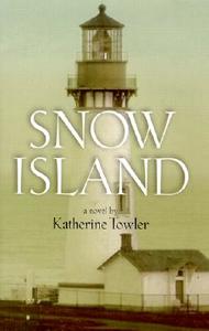 Snow Island di Katherine Towler edito da MacAdam/Cage Publishing
