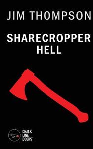 Sharecropper Hell di Jim Thompson edito da LIGHTNING SOURCE INC