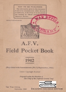 A.F.V. Field Pocket Book 1942 di War Office, British Army edito da Tank Museum Press