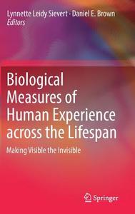 Biological Measures of Human Experience across the Lifespan edito da Springer International Publishing