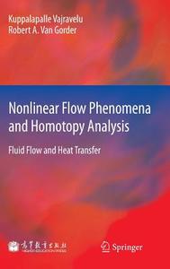 Nonlinear Flow Phenomena and Homotopy Analysis di Robert A. van Gorder, Kuppalapalle Vajravelu edito da Springer Berlin Heidelberg