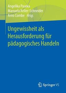 Ungewissheit als Herausforderung für pädagogisches Handeln edito da Springer Fachmedien Wiesbaden