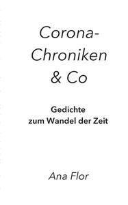 Corona-Chroniken und Co di Ana Flor edito da Books on Demand