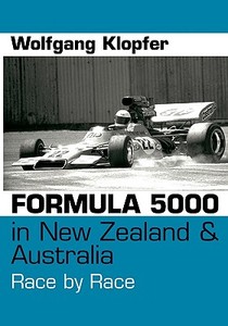 Formula 5000 in New Zealand & Australia di Wolfgang Klopfer edito da Books on Demand