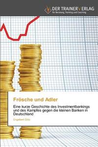 Frösche und Adler di Engelbert Götz edito da Trainerverlag