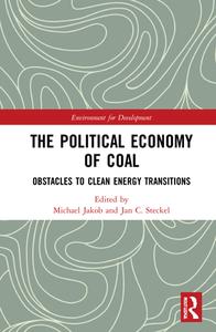 The Political Economy Of Coal edito da Taylor & Francis Ltd