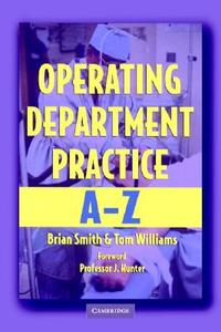 Operating Department Practice A-z edito da Cambridge University Press