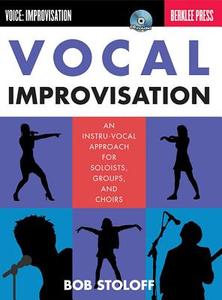 Vocal Improvisation di Bob Stoloff edito da Berklee Press Publications