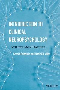 Introduction To Clinical Neuropsychology di Gerald Goldstein, Daniel N. Allen edito da John Wiley & Sons Inc
