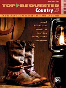 Top-Requested Country Sheet Music: 17 Country Hits Arranged for Piano and Voice edito da Alfred Publishing Co., Inc.