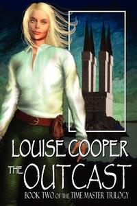 The Outcast di Louise Cooper edito da Mundania Press Llc