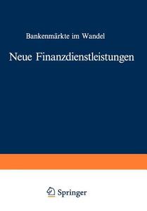 Neue Finanzdienstleistungen di Erhard Glogowski, Manfred Münch edito da Gabler Verlag