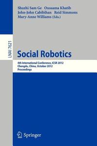 Social Robotics edito da Springer Berlin Heidelberg