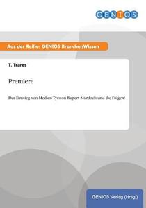 Premiere di T. Trares edito da GBI-Genios Verlag
