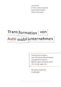 Transformation von Automobilunternehmen di Helmut Ramsauer, Jan Brecke, Dieter Nazareth, Daniel Niederberger edito da Books on Demand
