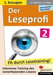 Der Leseprofi / Klasse 2 di Ulrike Stolz, Lynn-Sven Kohl edito da Kohl Verlag