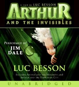 Arthur and the Invisibles di Luc Besson edito da HarperCollins Publishers