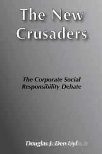 The New Crusaders di Douglas Den Uyl edito da Routledge