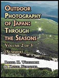 Outdoor Photography of Japan di Daniel H Wieczorek edito da Daniel H. Wieczorek
